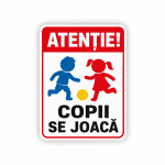 Plăcuță Atenție copii se joacă thumb-image 1